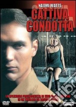 Cattiva condotta dvd