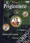 Il prigioniero. Disco 04 dvd