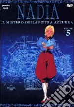 Nadia. Il mistero della pietra azzurra. Vol. 05 dvd