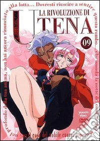 La rivoluzione di Utena. Vol. 09 dvd