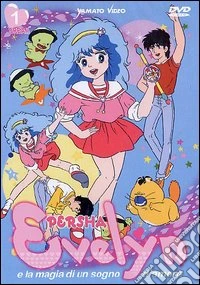 Evelyn E La Magia Di Un Sogno D'Amore #01 (Eps 01-06) dvd