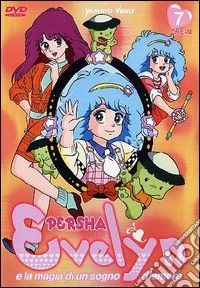 Evelyn E La Magia Di Un Sogno D'Amore #07 (Eps 37-42) dvd