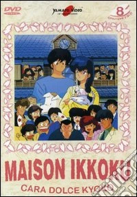 Cara dolce Kyoko. Maison Ikkoku. Vol. 8 dvd