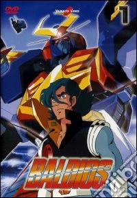 Baldios. Il guerriero dello spazio. Vol. 01 dvd