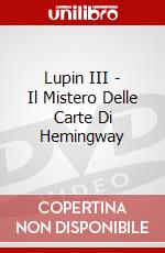 Lupin III - Il Mistero Delle Carte Di Hemingway  dvd