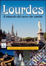 Lourdes; il miracolo del cuore che cambi. DVD dvd