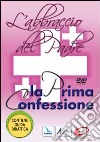 Abbraccio del Padre. La Prima Confessione con guida didattica. DVD (L') dvd
