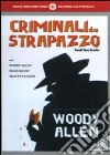 Criminali Da Strapazzo  dvd