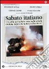 Sabato Italiano dvd