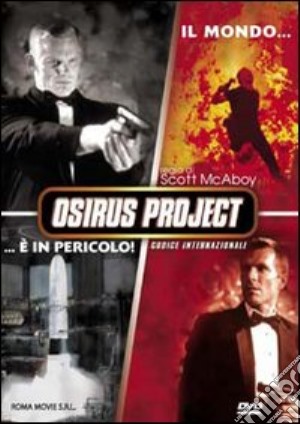 Osirus Project - Codice Internazionale film in dvd di Scott McAboy