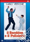 Bambino E Il Poliziotto (Il) dvd