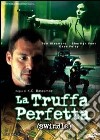 Truffa Perfetta (La) dvd