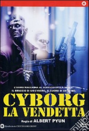 Cyborg - La Vendetta film in dvd di Albert Pyun