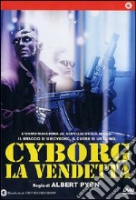 Cyborg - La Vendetta dvd