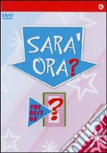 Sara' Ora? - The Best Of dvd