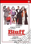 Bluff - Storia Di Truffe E Imbroglioni dvd