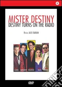 Mister Destiny. Destiny Turns on the Radio dvd
