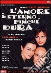 Amore E' Eterno Finche' Dura (L') (2 Dvd) dvd