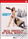 Mia Moglie E' Una Bestia film in dvd di Franco Castellano Giuseppe Moccia