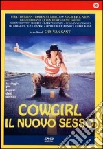 Cowgirl - Il Nuovo Sesso dvd