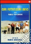 Cari Fottutissimi Amici film in dvd di Mario Monicelli
