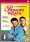 Principe E Il Pirata (Il) dvd