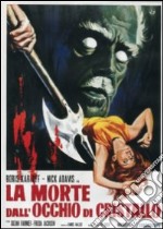 Morte Dall'Occhio Di Cristallo (La) dvd