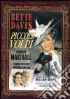 Piccole Volpi film in dvd di William Wyler