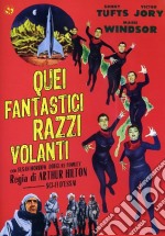 Quei Fantastici Razzi Volanti