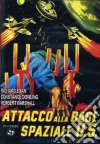 Attacco Alla Base Spaziale U.S. dvd
