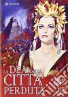 Dea Della Citta' Perduta (La) dvd