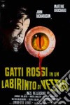 Gatti Rossi In Un Labirinto Di Vetro dvd