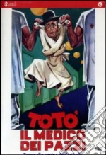 Toto' Il Medico Dei Pazzi dvd