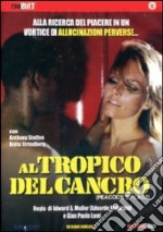 Al Tropico Del Cancro dvd