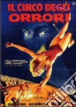 Circo Degli Orrori (Il) dvd