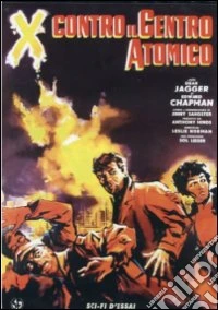 X Contro Il Centro Atomico dvd