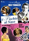 Fischio Al Naso (Il) dvd