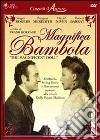 Magnifica Bambola (La) dvd