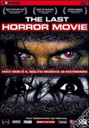 The Last Horror Movie  film in dvd di Julian Richards