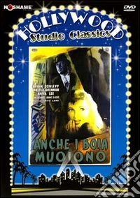 Anche I Boia Muoiono dvd