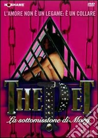The Pet. La sottomissione di Mary dvd