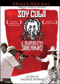 Soy Cuba - Il Mammuth Siberiano dvd