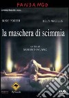 Maschera Di Scimmia (La) dvd