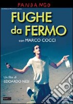 Fughe Da Fermo dvd