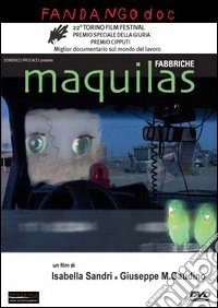 Maquilas - Fabbriche dvd