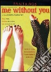 Me Without You dvd