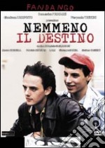 Nemmeno il destino dvd