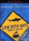 Look Both Ways - Amori E Disastri dvd