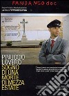 Pinuccio Lovero - Sogno Di Una Morte Di Mezza Estate film in dvd di Pippo Mezzapesa