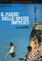 Paese Delle Spose Infelici (Il)